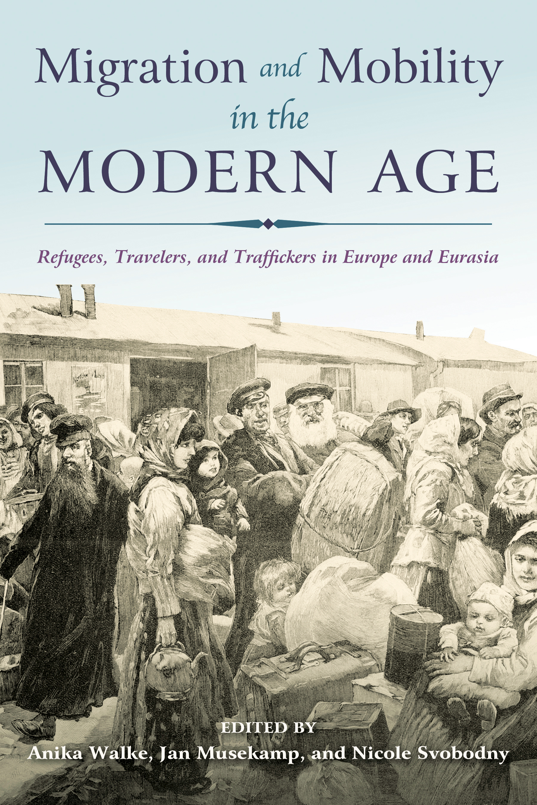 Migration and Mobility in the Modern Age - The Source - WashU
