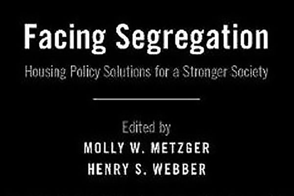 Praise for Metzger and Webber’s ‘Facing Segregation’