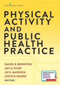 Physical Activity and Public Health Practice