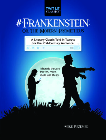 #Frankenstein; Or The Modern Prometheus