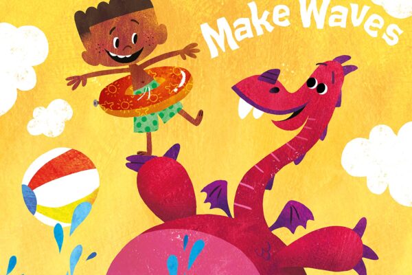 Rosie the Dragon and Charlie Make Waves