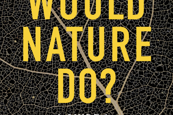 What Would Nature Do?