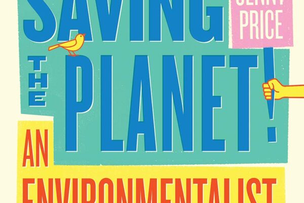 Stop Saving the Planet!