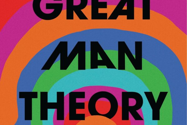 The Great Man Theory