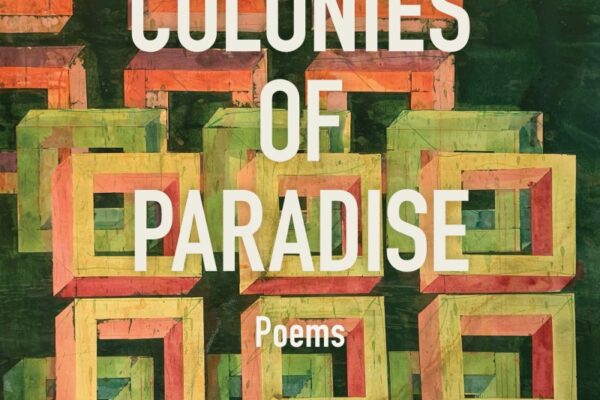 Colonies of Paradise