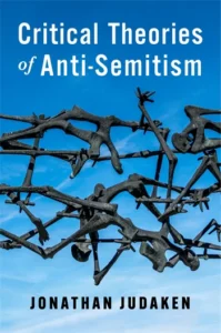 Critical Theories of Anti-Semitism