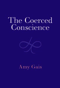 The Coerced Conscience