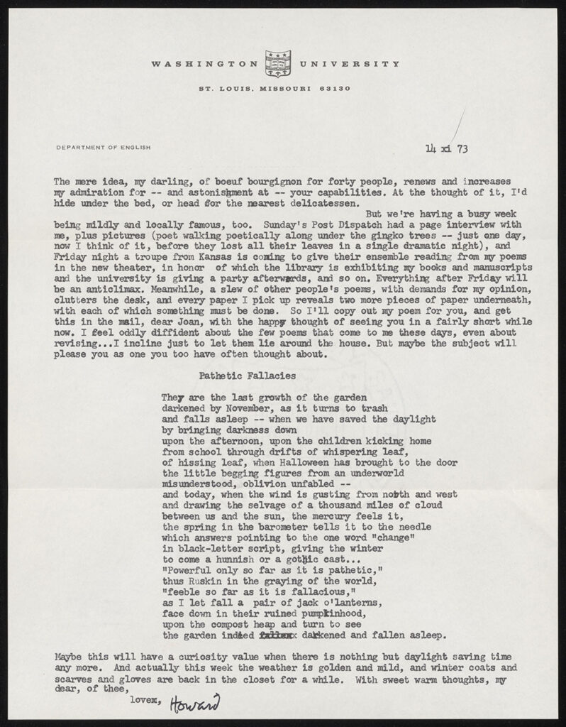 In this letter, Nemerov writes of his moment of inspiration for the poem “The Consent,” about the WashU Danforth Campus ginkgo trees, and he shares an early version of another poem, eventually published as “The Dying Garden.”