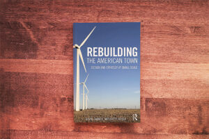 Cover of "Rebuilding the American Town"