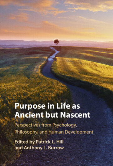 Book cover, "Purpose In Life As Ancient but Nascent"