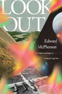 Book Cover, "Look Out" by Edward McPherson
