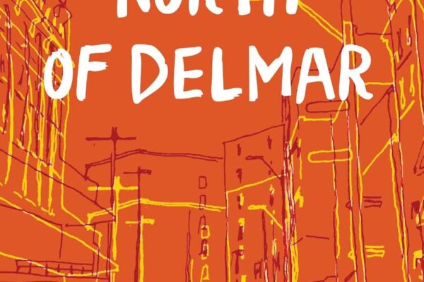 Nothing North of Delmar