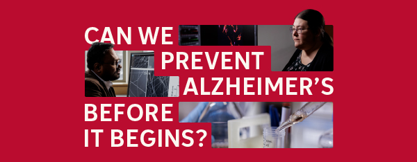 Can we prevent Alzheimer’s before it begins? A new approach to fighting a devastating disease