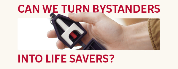 Can we turn bystanders into lifesavers? Making heroes out of everyday people